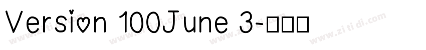 Version 100June 3字体转换